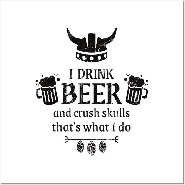 Viking Beer Drinker Funny Saying Wall Art by Foxxy Merch